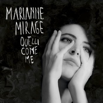 Marianne Mirage feat. Elijah Hook Lo so cosa fai (Feat. Elijah Hook)