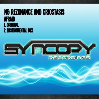NG Rezonance & Criostasis Afraid
