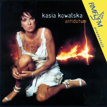 Kasia Kowalska Antidotum