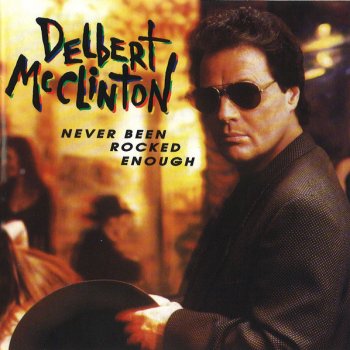 Delbert McClinton Why Me