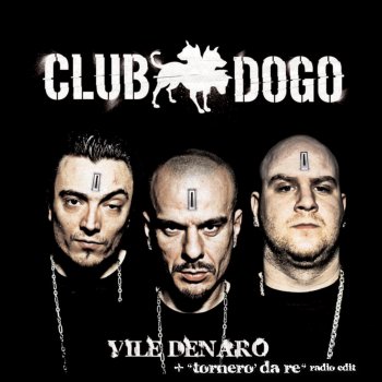 Club Dogo Tornerò Da Re (Radio Edit)