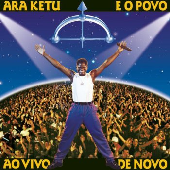 Ara Ketu Perâmbulando Pela Noite - Ao Vivo