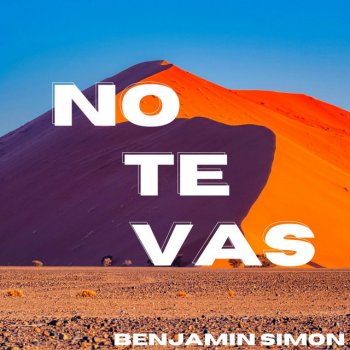 Benjamin Simon No Te Vas
