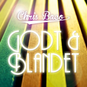 Chris Baco feat. Des Klarer Meg Selv
