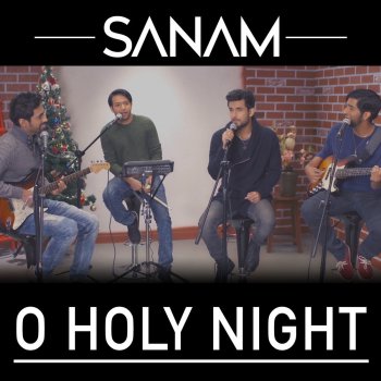 Sanam Oh Holy Night