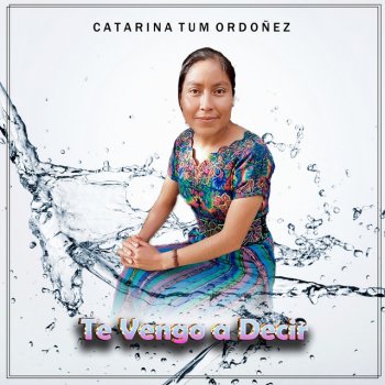 Catarina Tum Ordoñez Mi Vida Esta Confiada