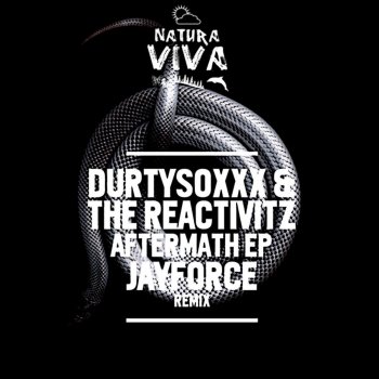 Исполнитель The Reactivitz feat. DurtysoxXx, альбом Aftermath Ep