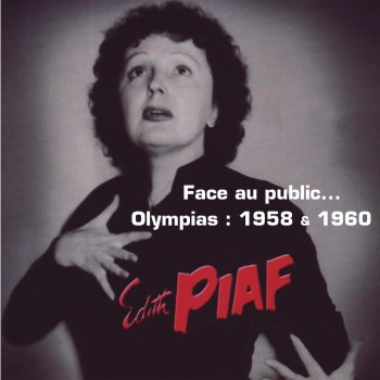 Edith Piaf Mon manège à moi - Olympia 1958