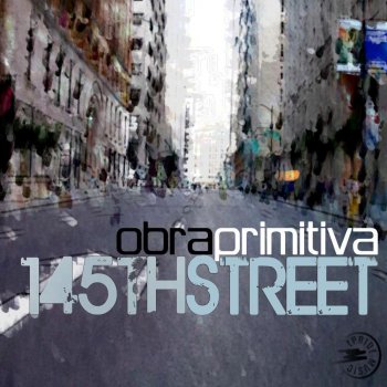 Obra Primitiva 145th Street (Taconiando Remix)