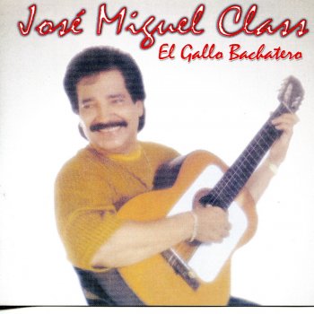 Jose Miguel Class Me Bebí Tú Recuerdo