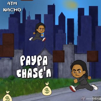 ATM NACHO Paypa Chase'n