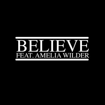 Meigs Believe (feat. Amelia Wilder)