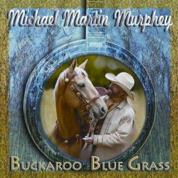 Michael Martin Murphey Lost River