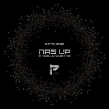 Nas Up Steel Industry - Original Mix