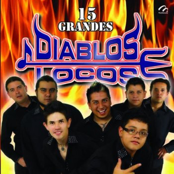 Diablos Locos ¿Dónde Estás?