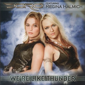 Исполнитель Doro, альбом We're Like Thunder
