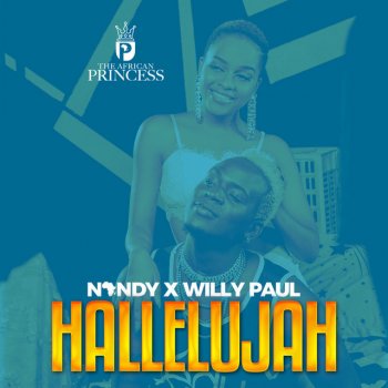 Nandy Hallelujah (feat. Willy Paul)