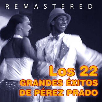 Perez Prado Gateando (Remastered)