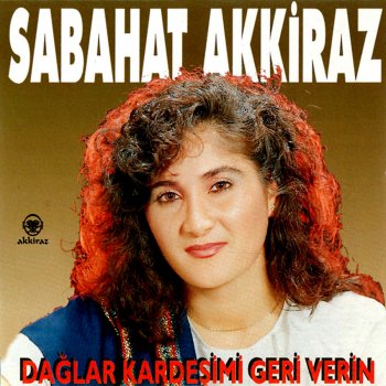 Sabahat Akkiraz Munzur Dağı