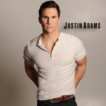 Justin Adams Shut Up and Kiss Me