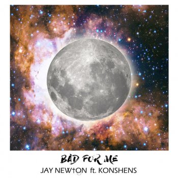 Jay Newton feat. Konshens Bad For Me