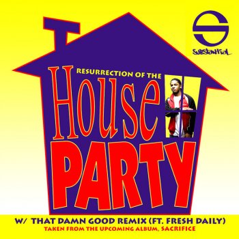 Substantial Resurrection Of The House Party - Instrumental