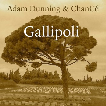 Исполнитель Adam Dunning, альбом Gallipoli - Single