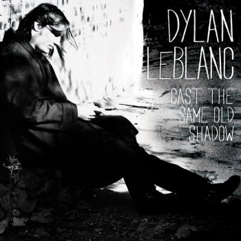 Dylan LeBlanc Comfort Me