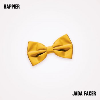 Jada Facer Happier