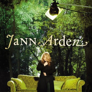 Jann Arden How Good Things Are