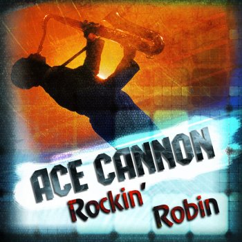 Ace Cannon Corinna, Corinna