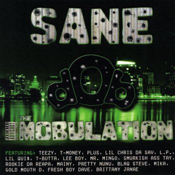 Sane feat. Lil Qui$ & Lee Boy I'm Not Listenin