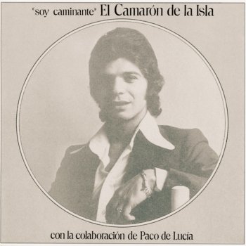 Camarón & Paco de Lucía La Vida Es Una Ilusion (Fandangos)