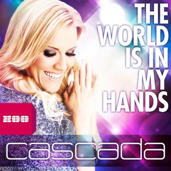 Cascada The World Is In My Hands (Extended Mix)