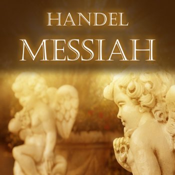 George Frideric Handel feat. The English Concert, Trevor Pinnock & The English Concert Choir Messiah, HWV 56 / Pt. 3: 51. "Worthy is the Lamb... Amen"