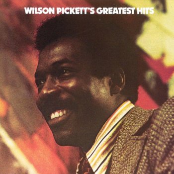Wilson Pickett Get Me Back on Time, Engine No. 9