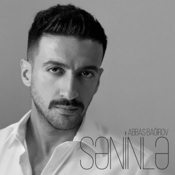 Abbas Bağırov Səninlə