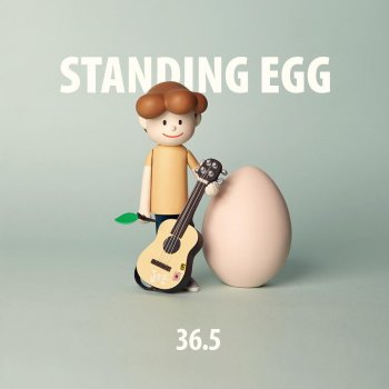 Standing Egg 고백