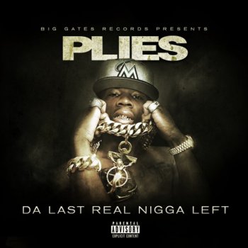 Plies Neva Had Shit