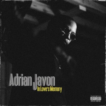 Adrian Javon Need Me