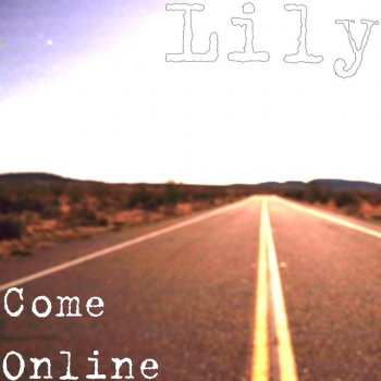 Lily Come Online