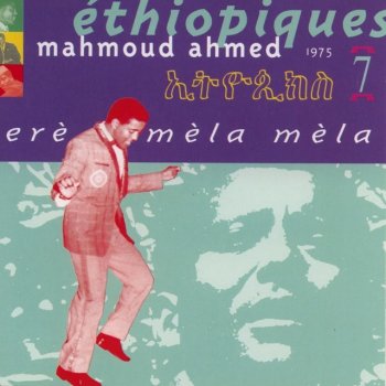 Mahmoud Ahmed Erè mèla mèla