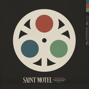 Saint Motel Snake Charmer