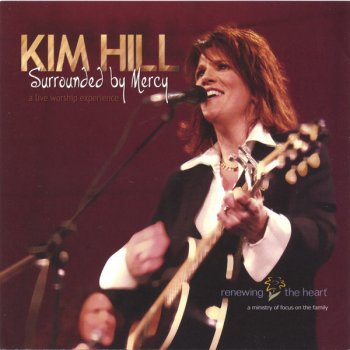 Kim Hill Fill Me Now