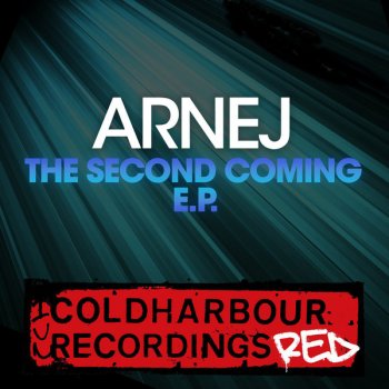 Arnej The Second Coming - Original Mix