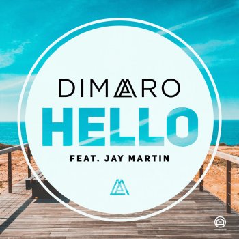 diMaro feat. Jay Martin Hello (Radio Edit)