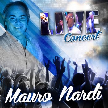 Mauro Nardi All'improvviso (Live)