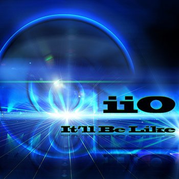 iio feat. Nadia Ali It'll Be Like (extended dub)