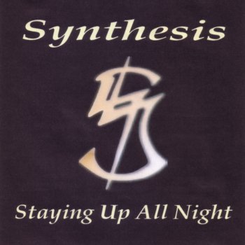 Synthesis Staying Up All Night