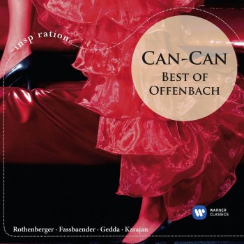 Jacques Offenbach, Herbert von Karajan & Philharmonia Orchestra Offenbach: Gaîté Parisienne: No. 16 Can-can